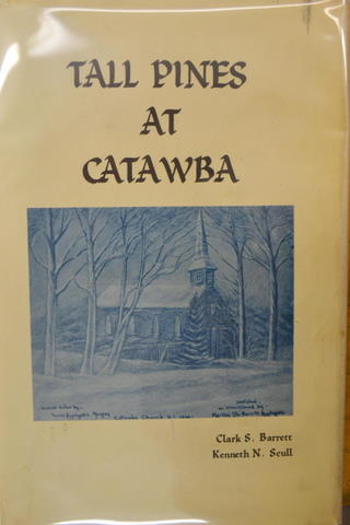 Image for TALL PINES AT CATAWBA: HISTORY OF THE ALMOST FORGOTTEN TOWN OF CATAWBA AND THE ADJOINING VILLAGE OF THOMPSONTOWN...